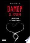 Damon. El retorno