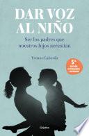 Dar voz al niño