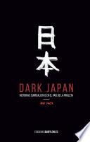 Dark Japan