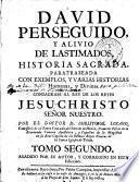 David perseguido y alivio de lastimados