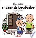 Libro David Y Laura En La Casa De La Abuela / David and Laura at Grandma's House