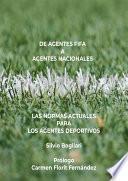 De agentes FIFA a agentes nacionales: las normas actuales para los agentes deportivos