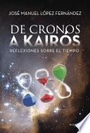 De Cronos a Kairós (Reflexiones sobre el tiempo)