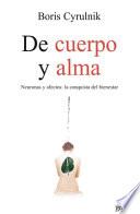 De cuerpo y alma/ The Body and Soul