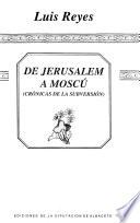 De Jerusalem a Moscú