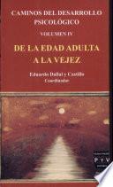 De la Edad Adulta a la Vejez