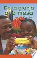 De la granja a la mesa (From the Farm to the Table)