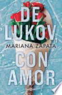 De Lukov, con amor