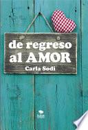 De Regreso al Amor