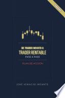 Libro De Trader Novato a Trader Rentable