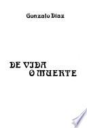 De vida o muerte