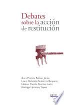 Debates sobre la acción de restitución