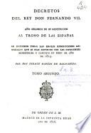 Decretos del rey don Fernando VII