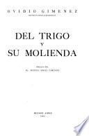 Del trigo y su molienda