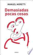 Demasiadas pocas cosas