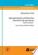 Derecho Civil. Aproximación al Derecho. Derecho de personas
