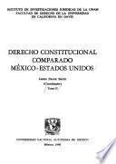 Derecho constitucional comparado México-Estados Unidos