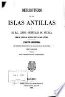 Derrotero de las Islas Antillas y de las Costas Orientales de América desde el Rio de las Amazonas hasta el Cabo Hatteras