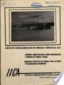 Desarrollo Fisico de Las Tierras Para Su Riego Y Evacuacion de Excedentes