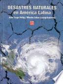 Desastres naturales en América Latina