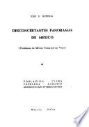 Desconcertantes panoramas de México