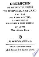 Descripción de diferentes piezas de historia natural, las más del ramo marítimo, representadas en setenta y cinco láminas