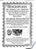 Descripcion de todas las Provincias, Reynos, Estados y Ciudades principales del mundo, sacada de las Relaciones de Juan Botero Benes