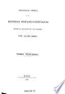 Descripcion general de las monedas hispano-cristianas desde la invasion de los Árabes