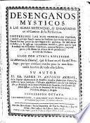 Desengaños místicos a las almas detenidas o engañadas en el camino de la perfección