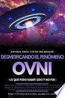 Desmitificando el fenómeno OVNI