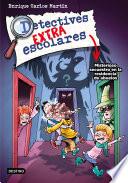 Detectives extraescolares 3. Misterioso secuestro en la residencia de abuelos