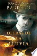 Detrás de la lluvia (Serie Corazón Rodríguez)