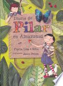 Diario de Pilar En Amazonas