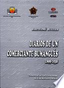 Diarios de un comerciante bumangúes, 1899-1938