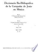 Diccionario bio-bibliográfico de la Compañía de Jesús en México