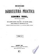 Diccionario de agricultura práctica y economía rural