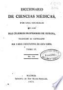 Diccionario de ciencias médicas por una sociedad de los más célebres profesores de Europa