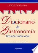 Diccionario de gastronomía peruana tradicional