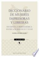 Diccionario de mujeres impresoras y libreras de España e Iberoamérica entre los siglos XV y XVIII