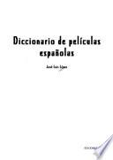 Diccionario de películas españolas