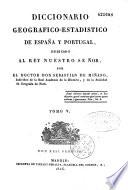 Diccionario geografico-estadistico de Espana y Portugal...