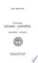 Diccionario gitano-español y español-gitano