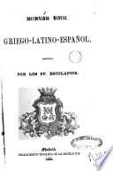 Diccionario manual griego-latino-español