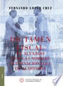 Dictamen fiscal de acuerdo con las normas internacionales de auditoría