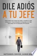 Dile Adiós a tu Jefe