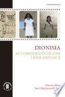 Dionisia. Autobiografía de una líder arhuaca