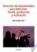 Dirección de documentales para televisión