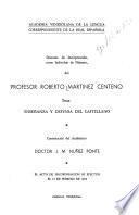 Discurso de incorporación como individuo de número del profesor Roberto Martínez Centeno, tema: Enseñanza y defensa del castellano