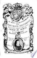 Discursos hist. de la ciudad di Murcia