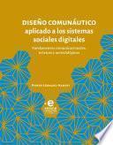 Libro Diseño comunáutico aplicado a los sistemas sociales digitales
